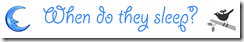 whendotheysleeplogo